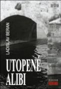 Kniha: Utopené alibi - Ladislav Beran