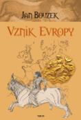 Kniha: Vznik Evropy - Jan Bouzek