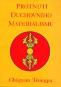 Kniha: Protnutí duchovního materialismu - Chögyam Trungpa