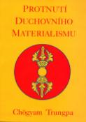 Kniha: Protnutí duchovního materialismu - Chögyam Trungpa