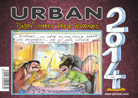 Kalendár: Urban ... Dobrý karty přeje Pivrnec! 2014 - stolní kalendář