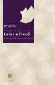 Kniha: Lacan a Freud - Jiří Pechar