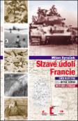 Kniha: Slzavé údolí Francie - Dien Bien Phu - bitva, která rozhodla válku - Milan Syruček