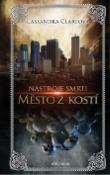 Kniha: Nástroje smrti Město z kostí - Cassandra Clare