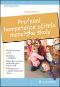 Kniha: Profesní kompetence učitele mateřské školy - Zora Syslová