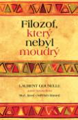 Kniha: Filozof, který nebyl moudrý - Laurent Gounelle