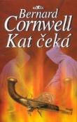 Kniha: Kat čeká - Bernard Cornwell