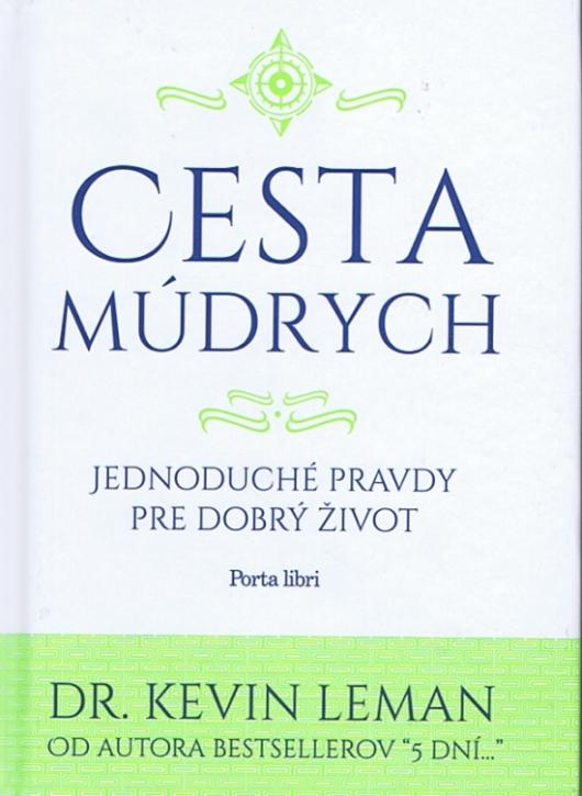 Kniha: Cesta múdrych - Kevin Leman