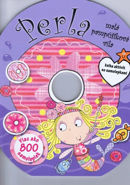Kniha: Perla malá pampúšiková víla - Kniha aktivít so samolepkami - kniha aktivít so samolepkami - autor neuvedený