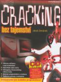 Kniha: Cracking bez tajemství + CD - Srozumitelné pro každého programátora! - Jakub Zemánek