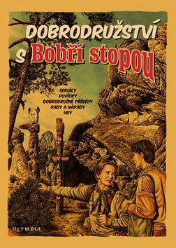 Kniha: Dobrodružství s Bobří stopou