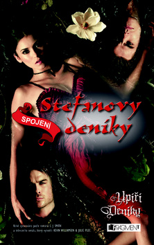 Kniha: Stefanovy deníky Spojení - Lisa J. Smithová