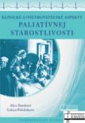 Kniha : Klinické a ošetrovateľské aspekty paliatívnej starostlivosti - Vysokoškolská učebnica