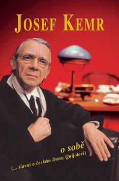 Kniha: Josef Kemr o sobě - Josef Kemr