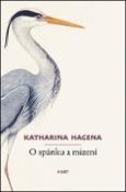 Kniha: O spánku a mizení - Katharina Hagena
