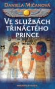 Kniha: Ve službách třináctého prince - Daniela Mičanová