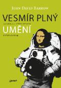 Kniha: Vesmír plný umění - The Artful Universe Expanded, Second Edition - John D. Barrow