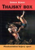 Kniha: Thajský box - Plnokontaktní bojový sport - Zoran Rebac