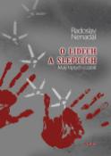 Kniha: O lidech a slepicích - Malý triptych o zabití - Radoslav Nenadál