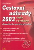 Kniha: Cestovní náhrady 2003 - Chyby a problémy - Marie Salačová