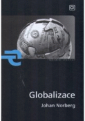 Kniha: Globalizace - liberální institut - Johan Norberg