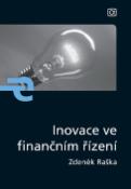 Kniha: Inovace ve finančním řízení - Zdeněk Raška