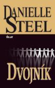 Kniha: Dvojník - Danielle Steel