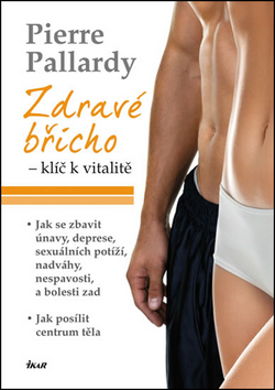 Kniha: Zdravé břicho - klíč k vitalitě - Pierre Pallardy