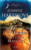 Kniha: Broskve pro otce Francise - Joanne Harrisová