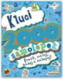 Kniha: Kluci 2000 samolepek - Kresli, maluj, hádej a nalepuj!