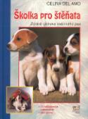 Kniha: Školka pro štěňata - Zdravá výchova rodinného psa - Celina del Amo