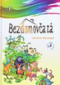 Kniha: Bezdomovčatá - Ladislav Fričovský