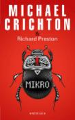 Kniha: Mikro - Michael Crichton, Richard Preston