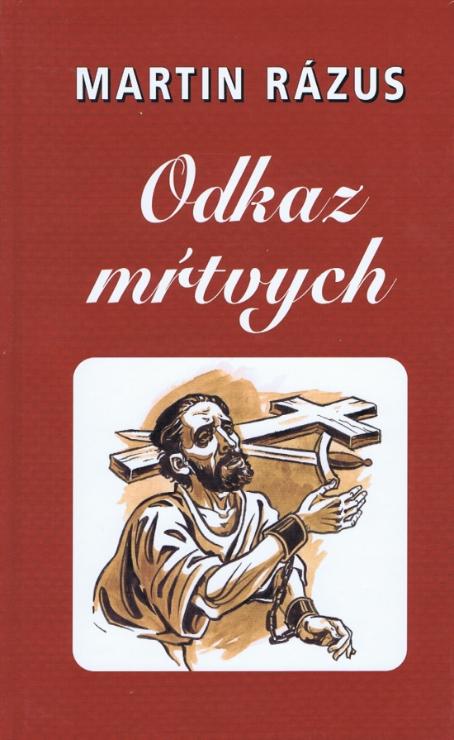 Kniha: Odkaz mŕtvych - Martin Rázus