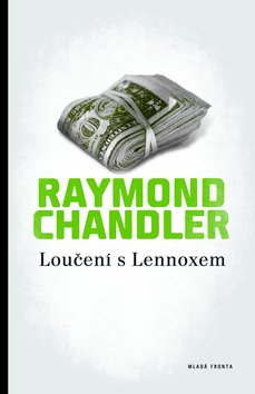 Kniha: Loučení s Lennoxem - Nejlepší kniha s detektivem Philem Marlowem - Raymond Chandler