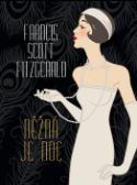 Kniha: Něžná je noc - Francis Scott Fitzgerald