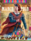 Kniha: Marco Polo - Minibiografie cestovatele a přítele Velkého chána