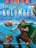 Kniha: Kryštof Kolumbus - Minibiografie tajemného mořeplavce
