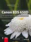 Kniha: Canon EOS 650D - Od momentek k nádherným snímkům - Jeff Revell