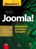 Kniha: Mistrovství v Joomla! - Kompletní průvodce vývojáře - Mark Dexter; Louis Landry