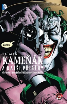 Kniha: Batman: Kameňák a další příběhy - Alan Moore