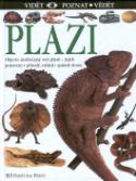 Kniha: Plazi - Objevte neobyčejný svět plazů - Colin McCarthy