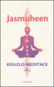 Kniha: Kouzlo meditace - Jasmuheen