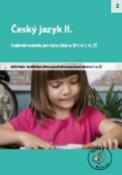 Kniha: Český jazyk II. SPU pro 1. stupeň ZŠ - Praktické materiály pro výuku žáků se SPU