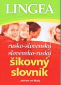 Kniha: LINGEA rusko-slovenský slovensko-ruský šikovný slovník - 2. vydanie - ...nielen do školy - autor neuvedený