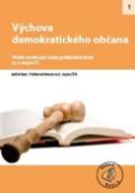 Kniha: Výchova demokratického občana pro 2. stupeň ZŠ - Tvořivé náměty pro výuku průřezových témat
