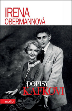 Kniha: Dopisy Kafkovi - Irena Obermannová