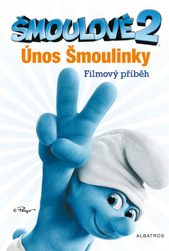Kniha: Šmoulové 2 - Filmový příběh - Peyo