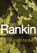 Kniha: V cizím hrobě - Ian Rankin