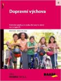 Kniha: Dopravní výchova na 2. stupni ZŠ - Praktické náměty pro výuku Výchova ke zdraví
